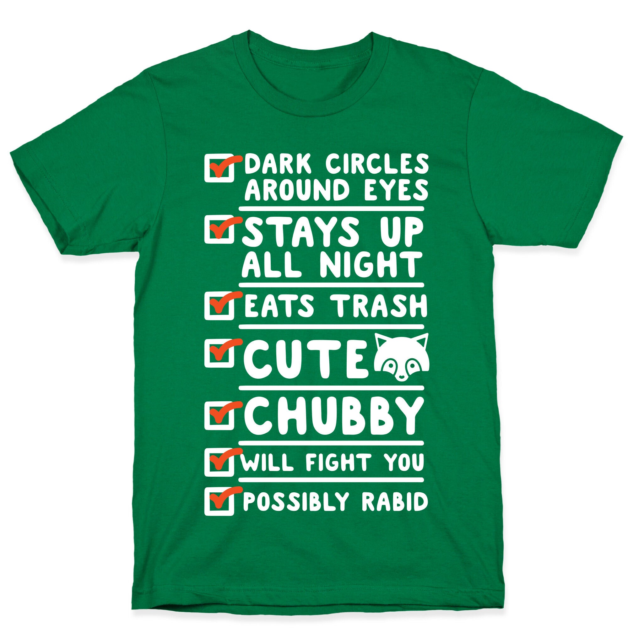 Raccoon Checklist Dark Circles Stays Up All Night Eats Trash T-Shirt